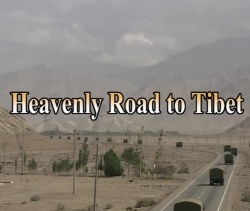 Streaming Heavenly Road to Tibet